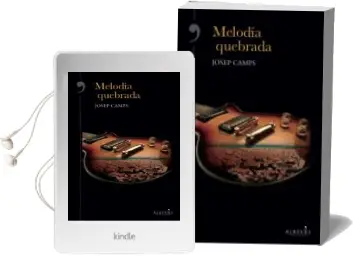 Descargar AudioLibro Melodia Quebrada de Josep Camps año 2014