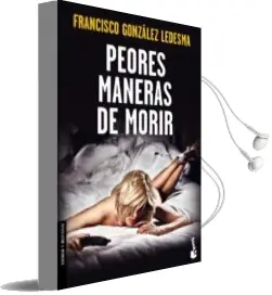 Descargar AudioLibro Peores Maneras de Morir de Francisco Gonzalez Ledesma año 2014