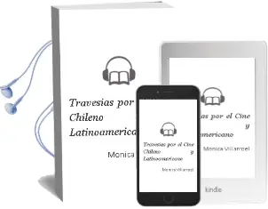 Descargar AudioLibro Travesías por el Cine Chileno y Latinoamericano de Mónica Villarroel año 2014