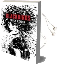 Descargar AudioLibro Blackbirds de Chuck Wendig año 2014