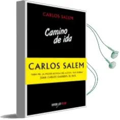 Descargar AudioLibro Camino de ida de Carlos Salem año 2014