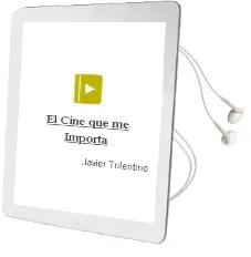 Descargar AudioLibro El Cine que me Importa de Javier Tolentino año 2014