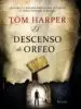 AudioLibro El Descenso de Orfeo de Tom Harper