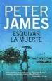 AudioLibro Esquivar la Muerte de Peter James