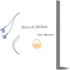 Descargar AudioLibro Exilios de Medusa de Naín Nómez año 2014