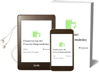 Descargar AudioLibro Financiación del Proceso Emprendedor de Jon Hoyos Iruarrizaga año 2014