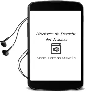 Descargar AudioLibro Nociones de Derecho del Trabajo de Noemí Serrano Argüello año 2014