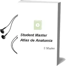 Descargar AudioLibro Student Master - Atlas de Anatomia de S. Master año 2014