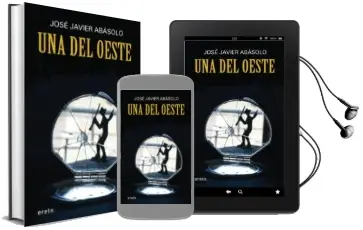 Descargar AudioLibro Una del Oeste de Jose Javier Abasolo año 2014