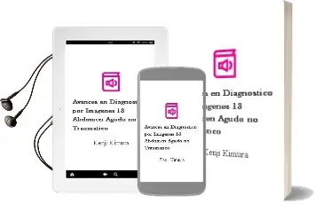 Descargar AudioLibro Avances en Diagnostico por Imagenes 13: Abdomen Agudo no Traumatico de Kenji Kimura año 2014