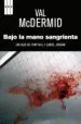 AudioLibro Bajo la Mano Sangrienta de Val Mcdermid