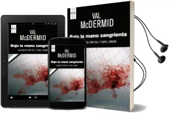 Descargar AudioLibro Bajo la Mano Sangrienta de Val Mcdermid año 2014