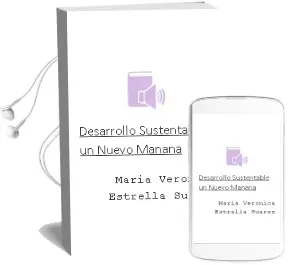 Descargar AudioLibro Desarrollo Sustentable: Un Nuevo Mañana de María Verónica Estrella Suárez año 2014