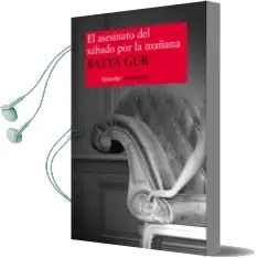 Descargar AudioLibro El Asesinato del Sabado por la Mañana: Un Caso Psicoanalitico de Batya Gur año 2014