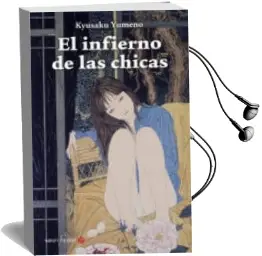 Descargar AudioLibro El Infierno de las Chicas de Kyusaku Yumeno año 2014