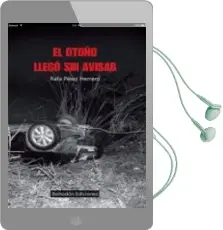 Descargar AudioLibro El Otoño Llegó sin Avisar de Rafael Perez Herrero año 2014