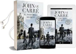 Descargar AudioLibro El Peregrino Secreto de John Le Carre año 2014