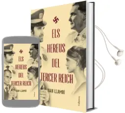 Descargar AudioLibro Els Hereus del Tercer Reich de Ivan Llambi año 2014
