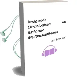 Descargar AudioLibro Imagenes Oncologicas. un Enfoque Multidisciplinario de Paul Silverman año 2014