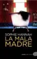 AudioLibro La Mala Madre de Sophie Hannah