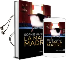 Descargar AudioLibro La Mala Madre de Sophie Hannah año 2014