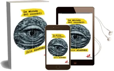 Descargar AudioLibro La Mirada del Cocodril de Juli Alandes año 2014