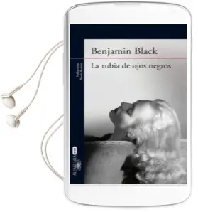 Descargar AudioLibro La Rubia de Ojos Negros de Benjamin (Banville, John) Black año 2014