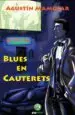 AudioLibro Blues en Cauterets de Agustin Mamolar