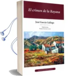 Descargar AudioLibro El Crimen de la Rayana de Jose Garcia Gallego año 2014
