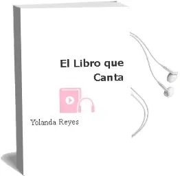 Descargar AudioLibro El Libro que Canta de Yolanda Reyes año 2014