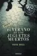 AudioLibro El Verano de los Juguetes Muertos de Toni Hill