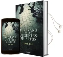 Descargar AudioLibro El Verano de los Juguetes Muertos de Toni Hill año 2014