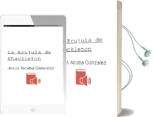 Descargar AudioLibro La Brújula de Shackleton de Jesús Alcoba González año 2014
