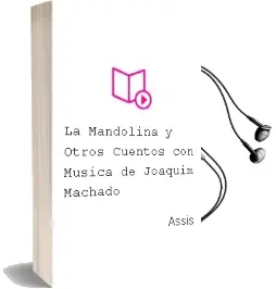 Descargar AudioLibro La Mandolina y Otros Cuentos con Música de Joaquim Machado De Assis año 2014