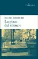 AudioLibro La Plaza del Silencio de Rafael Herrero Martinez