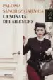 AudioLibro La Sonata del Silencio de Paloma Sanchez Garnica