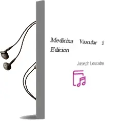 Descargar AudioLibro Medicina Vascular, 2° Edicion de Joseph Loscalzo año 2014