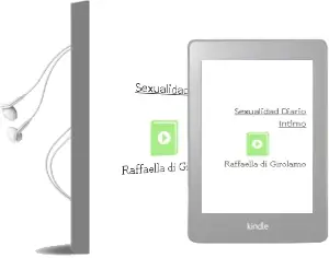 Descargar AudioLibro Sexualidad, Diario Intimo de Raffaella Di Girolamo año 2014