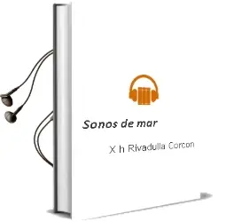 Descargar AudioLibro Soños de mar de X. H. Rivadulla Corcón año 2014