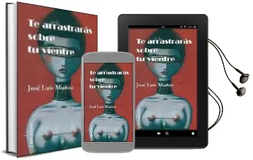 Descargar AudioLibro Te Arrastraras Sobre tu Vientre de Jose Luis Muñoz año 2014