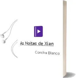 Descargar AudioLibro As Noites de Xián de Concha Blanco año 2014