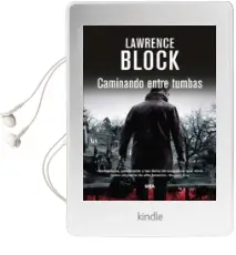 Descargar AudioLibro Caminando Entre Tumbas de Lawrence Block año 2014