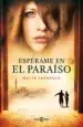 AudioLibro Esperame en el Paraiso de Mayte Carrasco