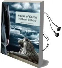 Descargar AudioLibro House of Cards de Michael Dobbs año 2014