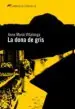 AudioLibro La Dona de Gris de Anna Maria Villalonga