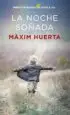 AudioLibro La Noche Soñada (Premio Primavera de Novela 2014) de Maxim Huerta