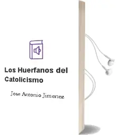 Descargar AudioLibro Los Huérfanos del Catolicismo de Jose Antonio Jimenez año 2014