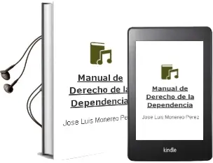 Descargar AudioLibro Manual de Derecho de la Dependencia de José Luis Monereo Pérez año 2014
