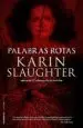 AudioLibro Palabras Rotas de Karin Slaughter