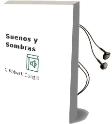 Descargar AudioLibro Sueños y Sombras de C. Robert Cargill año 2014
